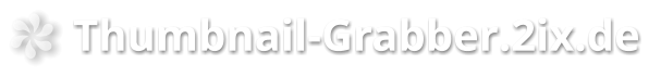 Thumbnail-Grabber.2ix.de